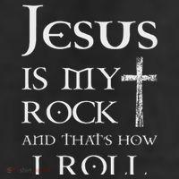 Jesus Is My Rock And That’s How I Roll 11oz C Handle Ceramic Mug