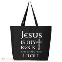 Jesus Is My Rock And That’s How I Roll 25L Jumbo Tote