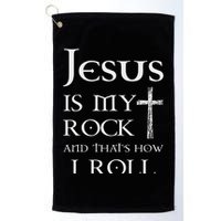 Jesus Is My Rock And That’s How I Roll Golf Towel