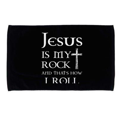 Jesus Is My Rock And That’s How I Roll Microfiber Hand Towel