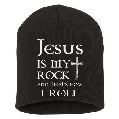 Jesus Is My Rock And That’s How I Roll Short Acrylic Beanie
