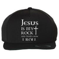 Jesus Is My Rock And That’s How I Roll Wool Snapback Cap