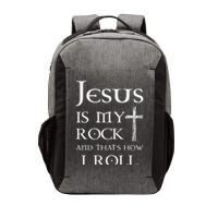 Jesus Is My Rock And That’s How I Roll Vector Backpack