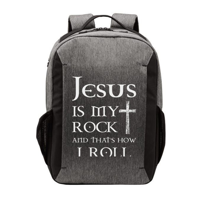Jesus Is My Rock And That’s How I Roll Vector Backpack