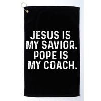 Jesus Is My Savior Pope Is My Coach Religious Golf Towel