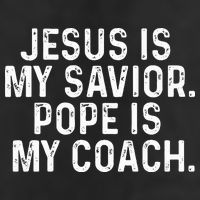 Jesus Is My Savior Pope Is My Coach Religious Golf Towel