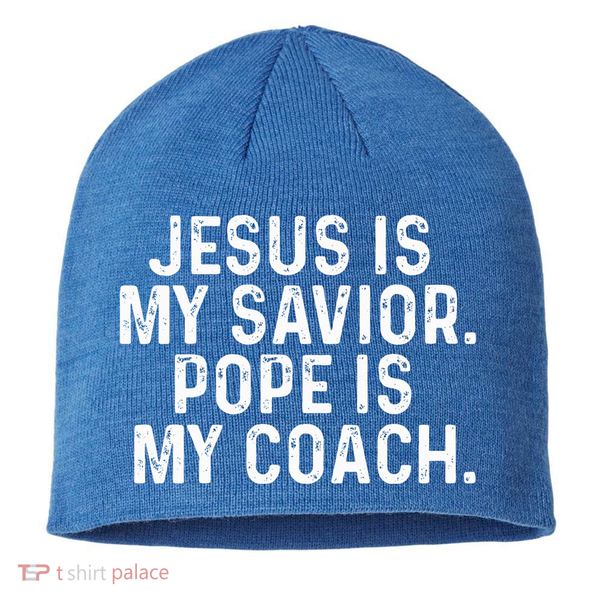 Jesus Is My Savior Pope Is My Coach Religious Sustainable Beanie