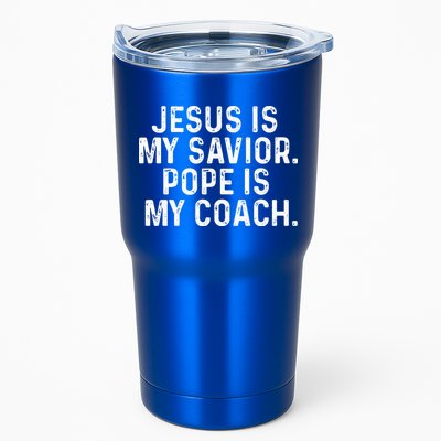 Jesus Is My Savior Pope Is My Coach Religious Tumbler