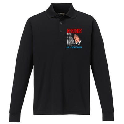 Jesus Is My God My King My Lord My Savior Christian Jesus Great Gift Performance Long Sleeve Polo