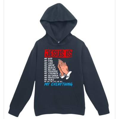 Jesus Is My God My King My Lord My Savior Christian Jesus Great Gift Urban Pullover Hoodie