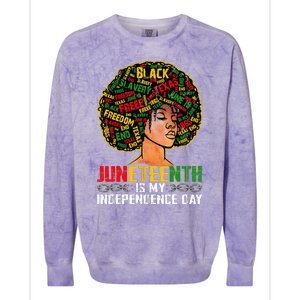 Juneteenth Is My Independence Day Black Melanin Colorblast Crewneck Sweatshirt