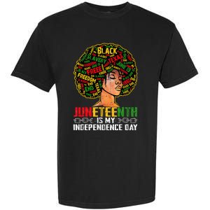 Juneteenth Is My Independence Day Black Melanin Garment-Dyed Heavyweight T-Shirt