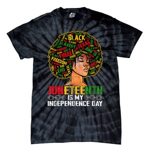 Juneteenth Is My Independence Day Black Melanin Tie-Dye T-Shirt