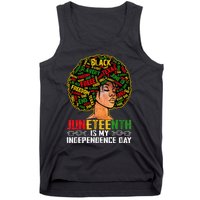 Juneteenth Is My Independence Day Black Melanin Tank Top