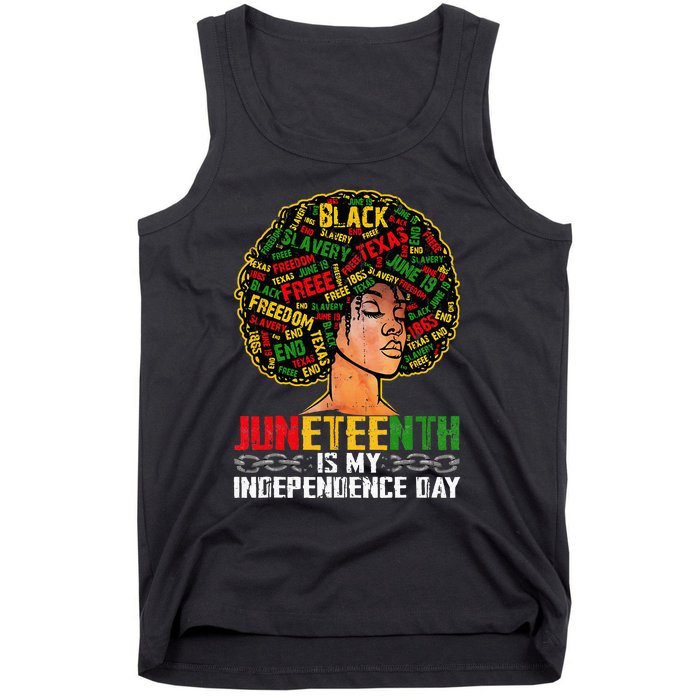 Juneteenth Is My Independence Day Black Melanin Tank Top