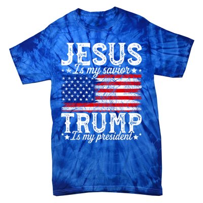 Jesus Is My Savior Trump Is My President American Us Flag Meaningful Gift Tie-Dye T-Shirt