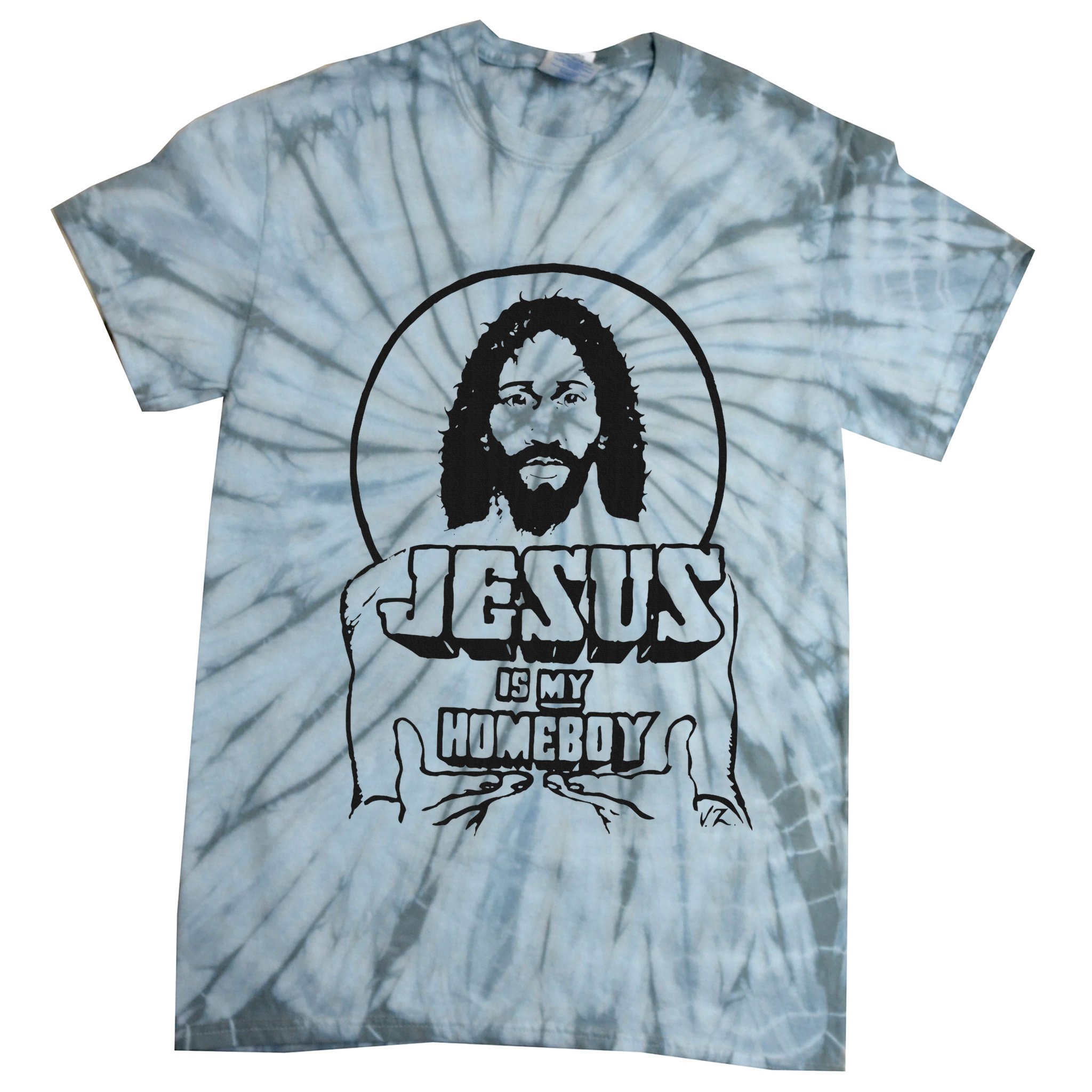 Jesus Is My Homeboy Tie-Dye T-Shirt