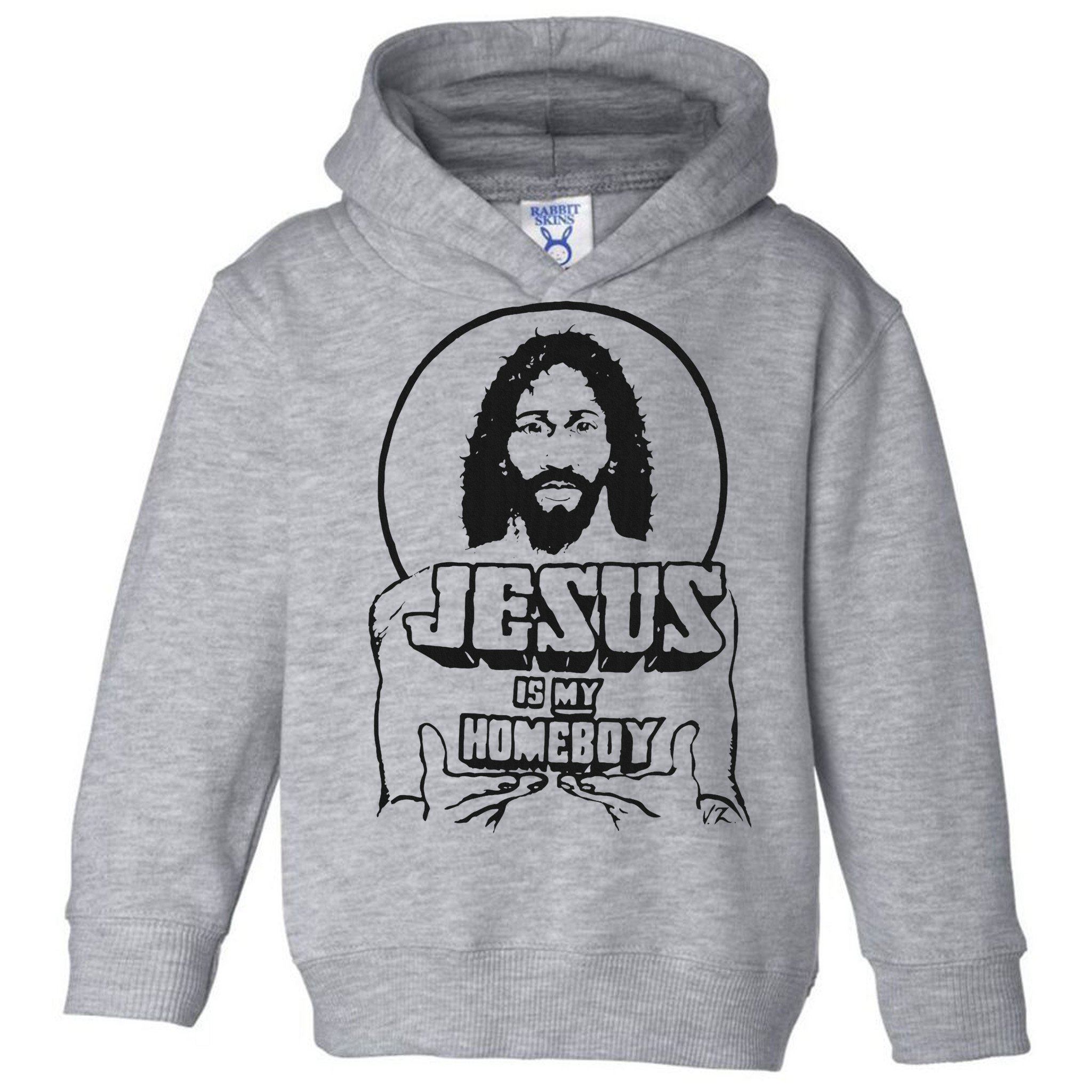 Jesus Is My Homeboy Toddler Hoodie