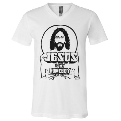 Jesus Is My Homeboy V-Neck T-Shirt