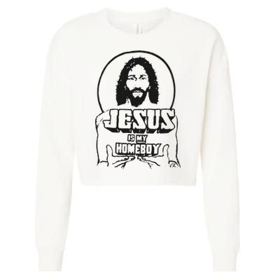 Jesus Is My Homeboy Cropped Pullover Crew