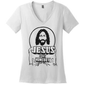 Jesus Is My Homeboy Women's V-Neck T-Shirt