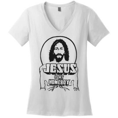 Jesus Is My Homeboy Women's V-Neck T-Shirt