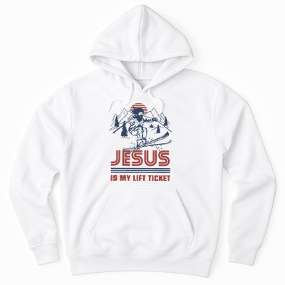 Jesus Is My Lift Ticket Retro Skiing Funny God Hoodie