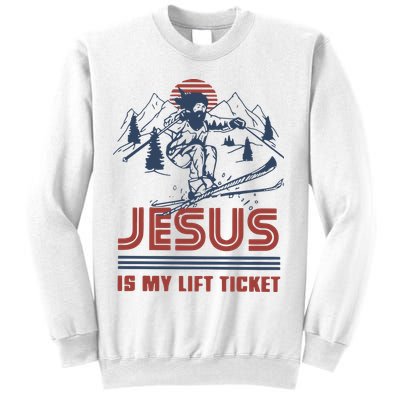 Jesus Is My Lift Ticket Retro Skiing Funny God Sweatshirt