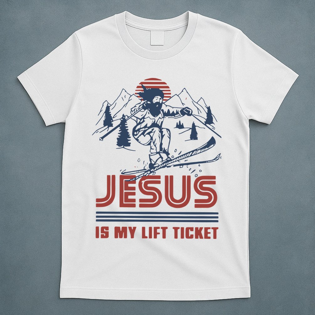 Jesus Is My Lift Ticket Retro Skiing Funny God T-Shirt