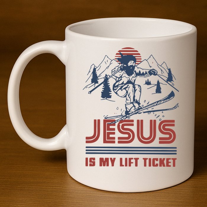 Jesus Is My Lift Ticket Retro Skiing Funny God 11oz C Handle Ceramic Mug
