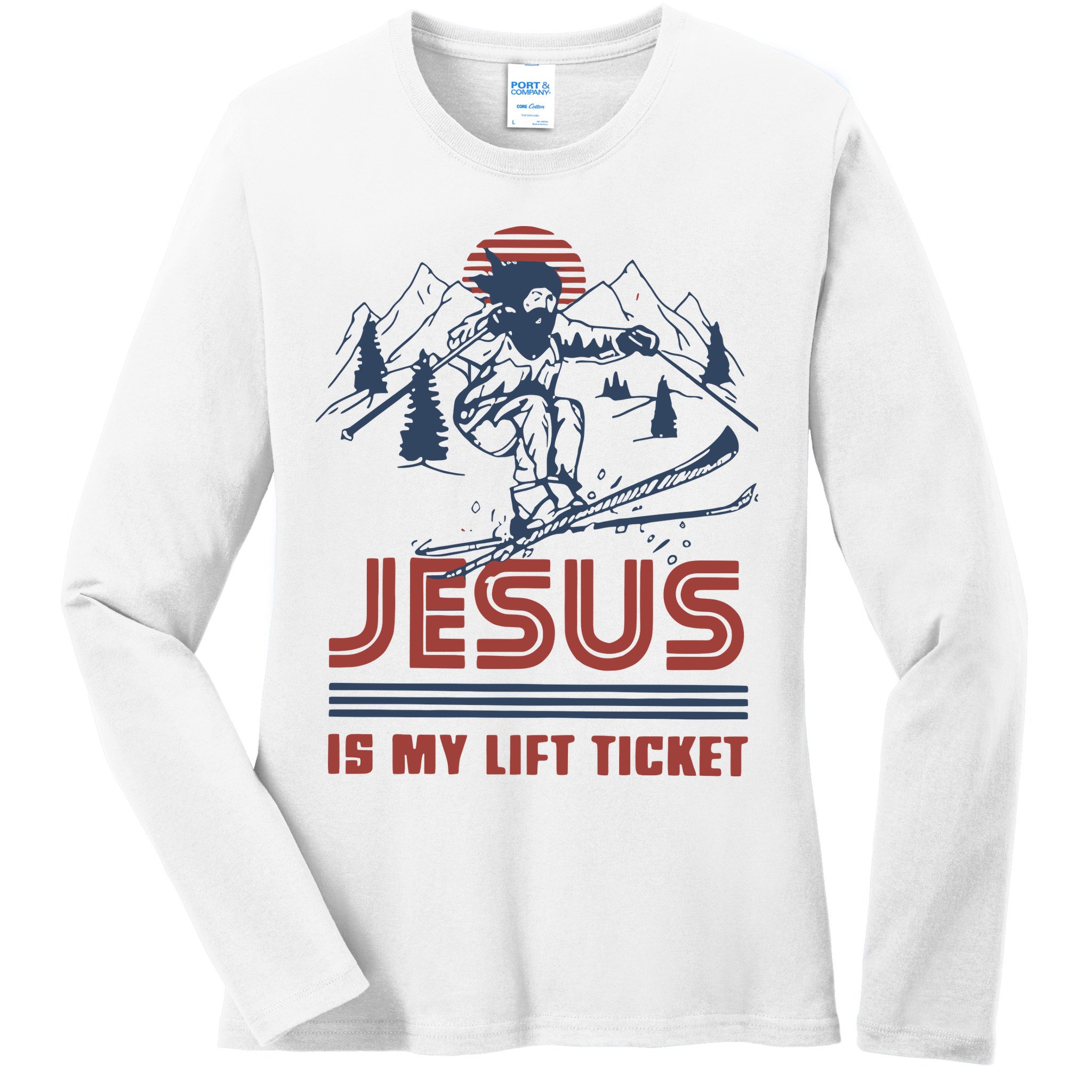 Jesus Is My Lift Ticket Retro Skiing Funny God Ladies Long Sleeve Shirt