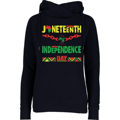 Juneteenth is my independence day tee for wo and  Womens Funnel Neck Pullover Hood