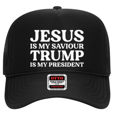 Jesus Is My Saviour Trump Is My President Election Slogan Trucker Hat