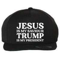 Jesus Is My Saviour Trump Is My President Election Slogan Wool Snapback Cap