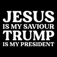 Jesus Is My Saviour Trump Is My President Election Slogan Wool Snapback Cap