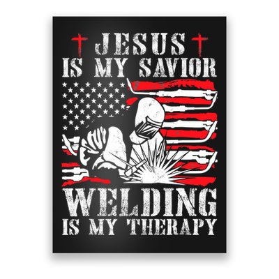 Jesus Is My Savior Welding Christian Weld American Flag Poster