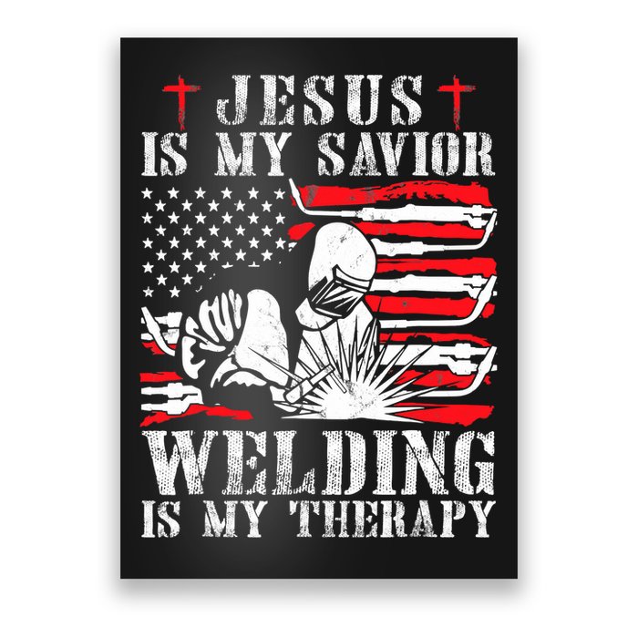 Jesus Is My Savior Welding Christian Weld American Flag Poster
