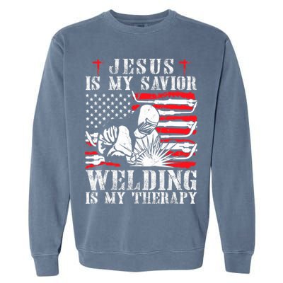 Jesus Is My Savior Welding Christian Weld American Flag Garment-Dyed Sweatshirt