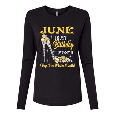 June Is My Birthday Month The Whole Month Girl High Heels  Womens Cotton Relaxed Long Sleeve T-Shirt