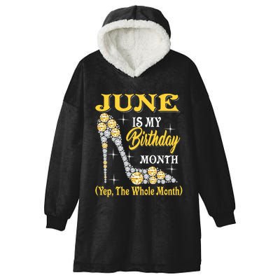 June Is My Birthday Month The Whole Month Girl High Heels  Hooded Wearable Blanket