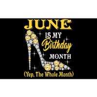 June Is My Birthday Month The Whole Month Girl High Heels  Bumper Sticker