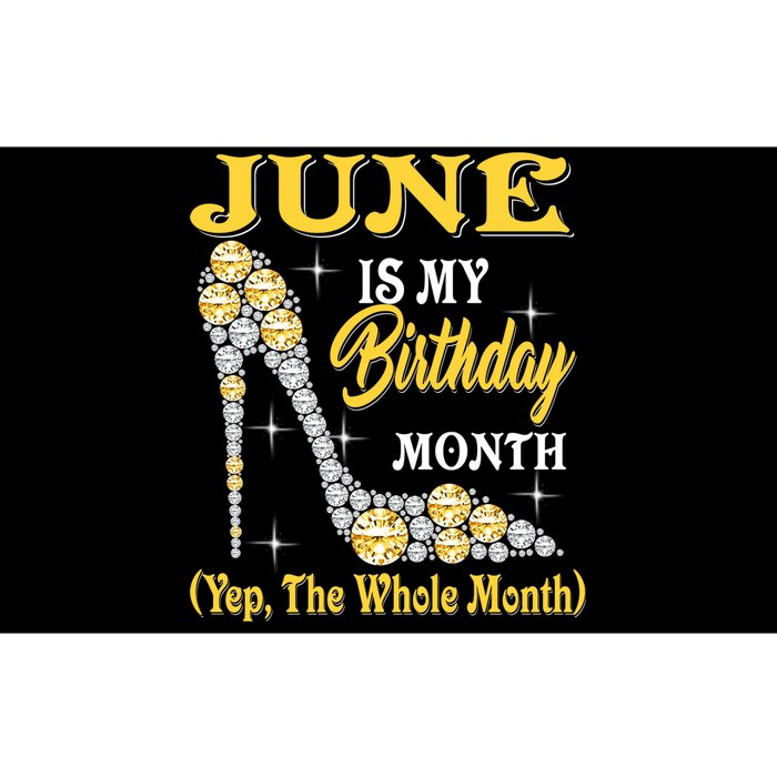 June Is My Birthday Month The Whole Month Girl High Heels  Bumper Sticker