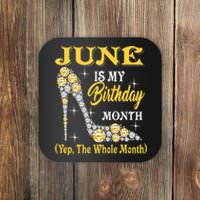 June Is My Birthday Month The Whole Month Girl High Heels  Coaster