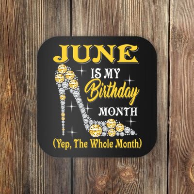 June Is My Birthday Month The Whole Month Girl High Heels  Coaster