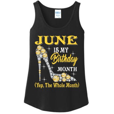 June Is My Birthday Month The Whole Month Girl High Heels  Ladies Essential Tank