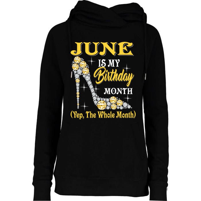 June Is My Birthday Month The Whole Month Girl High Heels  Womens Funnel Neck Pullover Hood