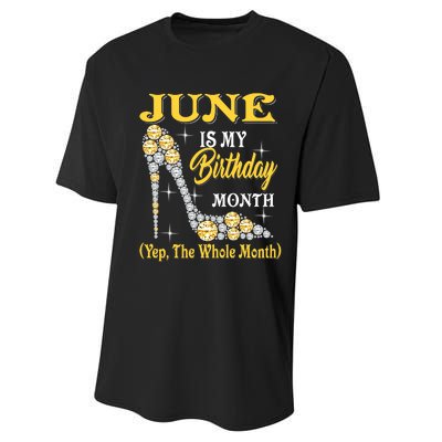 June Is My Birthday Month The Whole Month Girl High Heels  Performance Sprint T-Shirt