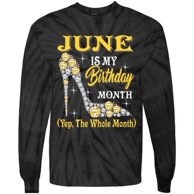 June Is My Birthday Month The Whole Month Girl High Heels  Tie-Dye Long Sleeve Shirt