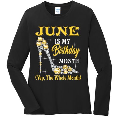 June Is My Birthday Month The Whole Month Girl High Heels  Ladies Long Sleeve Shirt