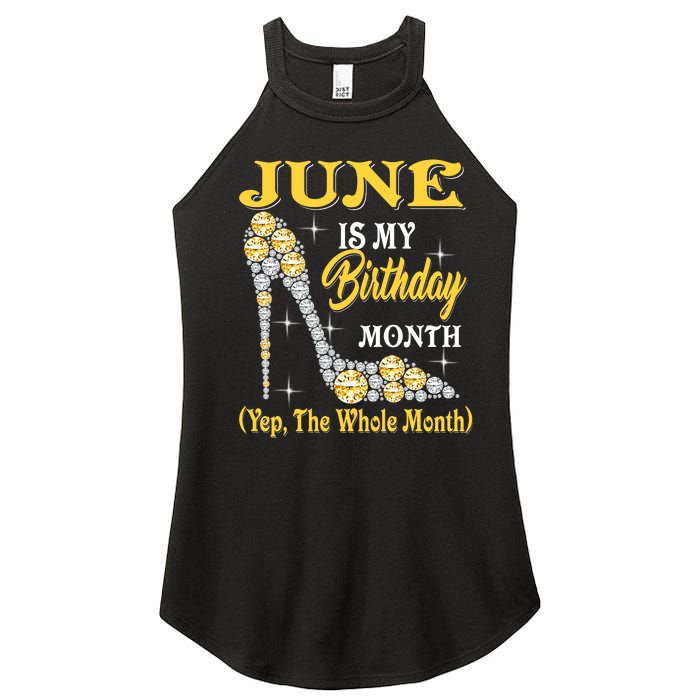 June Is My Birthday Month The Whole Month Girl High Heels  Women's Perfect Tri Rocker Tank